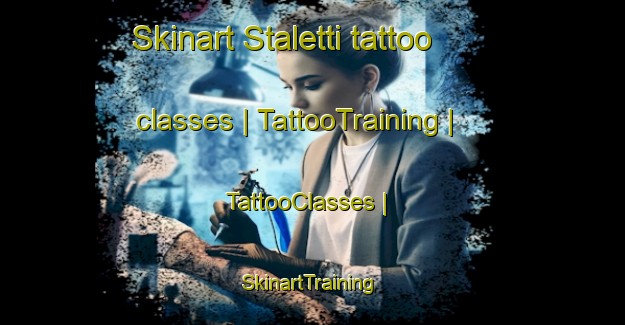 Skinart Staletti tattoo classes | TattooTraining | TattooClasses | SkinartTraining-Italy